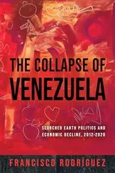 Book cover of The Collapse of Venezuela by Francisco Rodríguez