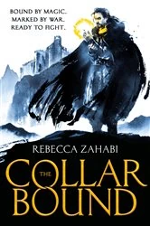 Book cover of The Collarbound by Rebecca Zahabi