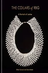Book cover of The Collars of RBG by Elinor Carucci