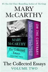 Book cover of The Collected Essays Volume Two by Mary McCarthy