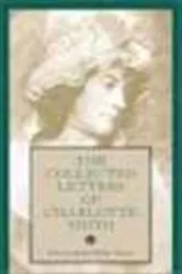 Book cover of The Collected Letters of Charlotte Smith by Judith Phillips Stanton