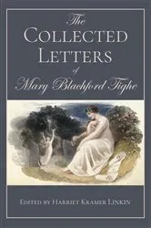 Book cover of The Collected Letters of Mary Blachford Tighe by Harriet Kramer Linkin
