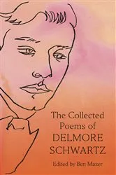 Book cover of The Collected Poems of Delmore Schwartz by Delmore Schwartz