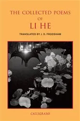 Book cover of The Collected Poems of Li He by Unknown