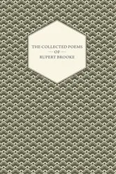 Book cover of The Collected Poems of Rupert Brooke by Rupert Brooke
