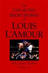 Book cover of The Collected Short Stories of Louis L'Amour, Volume 6 by Louis L'Amour