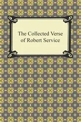 Book cover of The Collected Verse of Robert Service by Robert W. Service