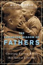 Book cover of The Collected Wisdom of Fathers by Will Glennon