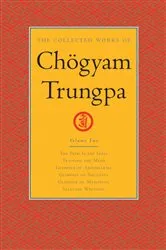 Book cover of The Collected Works of Chögyam Trungpa: Volume 2 by Chogyam Trungpa