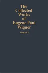 Book cover of The Collected Works of Eugene Paul Wigner by B.R. Judd