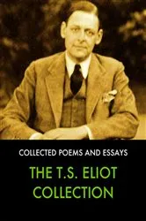 Book cover of The Collected Works of T.S. Eliot by Unknown