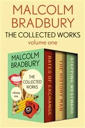 Book cover of The Collected Works Volume One by Malcolm Bradbury