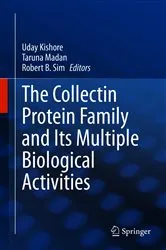 Book cover of The Collectin Protein Family and Its Multiple Biological Activities by Uday Kishore