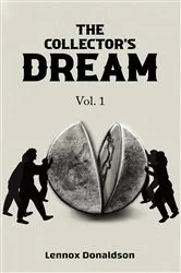 Book cover of The Collector's Dream Vol. 1 by Lennox Donaldson