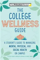 Book cover of The College Wellness Guide by Casey Rowley Barneson