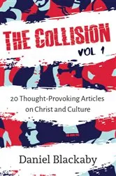 Book cover of The Collision Vol. 1 by Daniel Blackaby