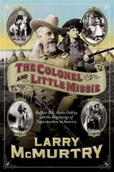 Book cover of The Colonel and Little Missie by Larry McMurtry