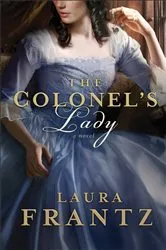 Book cover of The Colonel's Lady by Laura Frantz