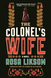 Book cover of The Colonel's Wife by Rosa Liksom