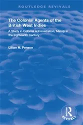 Book cover of The Colonial Agents of the British West Indies by Lillian Penson