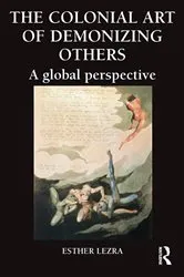 Book cover of The Colonial Art of Demonizing Others by Unknown