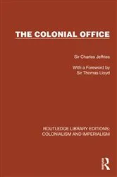 Book cover of The Colonial Office by Sir Charles Jeffries