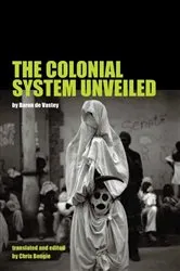 Book cover of The Colonial System Unveiled by Baron de Vastey