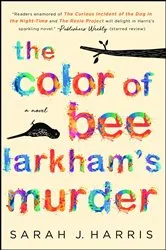 Book cover of The Color of Bee Larkham's Murder by Unknown