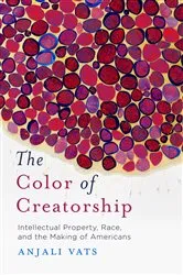 Book cover of The Color of Creatorship by Anjali Vats