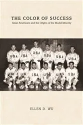 Book cover of The Color of Success by Ellen D. Wu