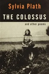 Book cover of The Colossus by Sylvia Plath