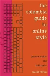 Book cover of The Columbia Guide to Online Style (2nd ed.) by Janice Walker