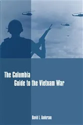 Book cover of The Columbia Guide to the Vietnam War by David Anderson