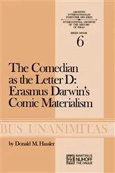 Book cover of The Comedian as the Letter D: Erasmus Darwin’s Comic Materialism by D.M. Hassler