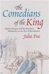 Book cover of The Comedians of the King by Julia Doe