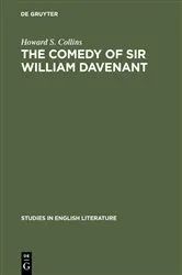 Book cover of The comedy of Sir William Davenant by Howard S. Collins