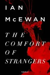 Book cover of The Comfort of Strangers by Unknown