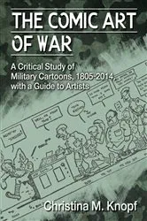 Book cover of The Comic Art of War by Christina M. Knopf