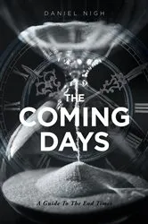 Book cover of The Coming Days by Daniel Nigh