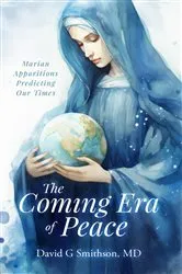 Book cover of The Coming Era of Peace by David  G Smithson