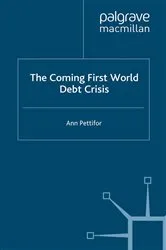 Book cover of The Coming First World Debt Crisis by A. Pettifor