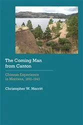 Book cover of The Coming Man from Canton by Christopher W. Merritt