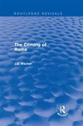 Book cover of The Coming of Rome (Routledge Revivals) by John Wacher