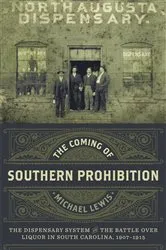 Book cover of The Coming of Southern Prohibition by Michael Lewis