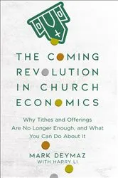 Book cover of The Coming Revolution in Church Economics by Mark DeYmaz
