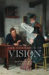 Book cover of The Commerce of Vision by Peter John Brownlee