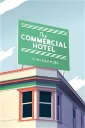 Book cover of The Commercial Hotel by John Summers