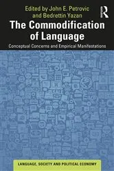 Book cover of The Commodification of Language by John E. Petrovic