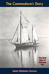Book cover of The Commodore’s Story by Ralph Middleton Munroe