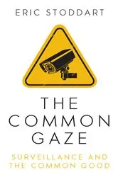 Book cover of The Common Gaze by Eric Stoddart